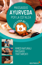 Massaggio Ayurveda per la Cefalea